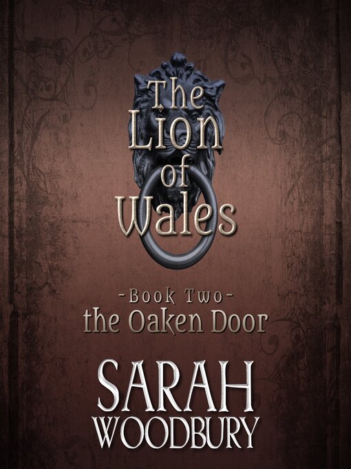 Title details for the Oaken Door by Sarah Woodbury - Available